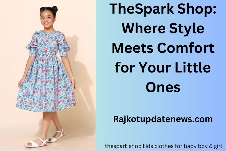 TheSpark Shop: Where Style Meets Comfort for Your Little Ones