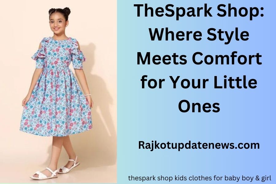 thespark shop kids clothes for baby boy & girl